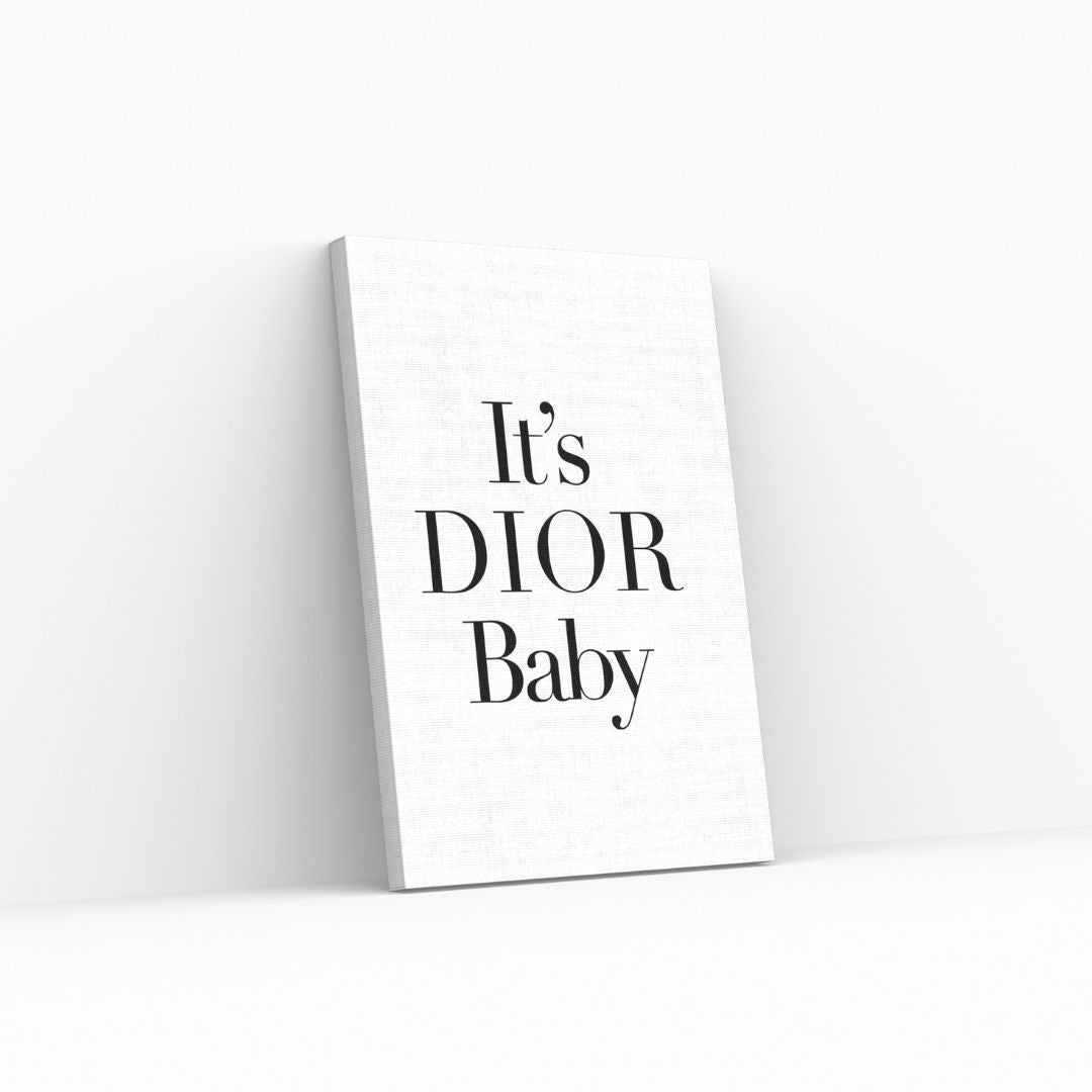 It's Dior baby