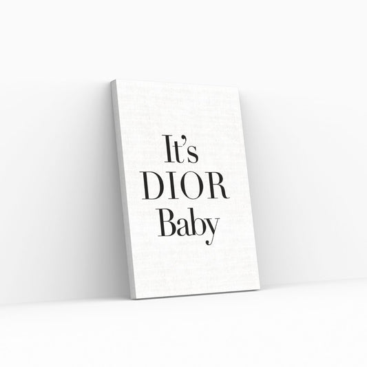 It's Dior baby
