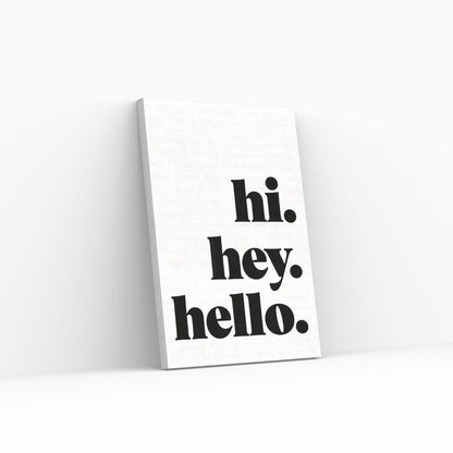 Hi Hey Hello